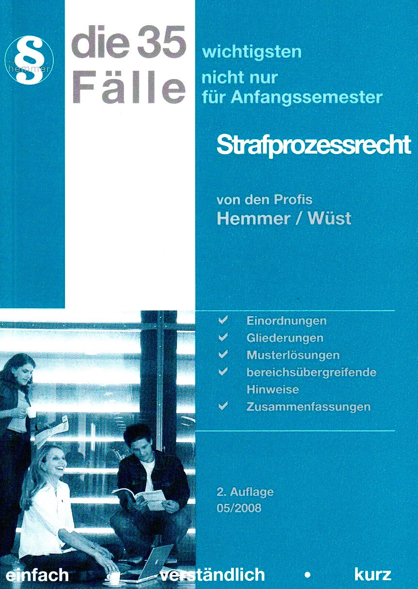 35 Fälle - Strafprozessrecht (Skripten - Strafrecht) Law