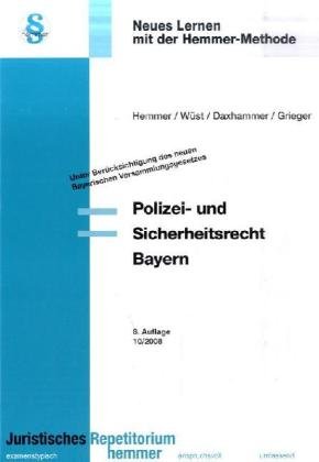 Polizeirecht Bayern (Skripten - Öffentliches Recht) Law