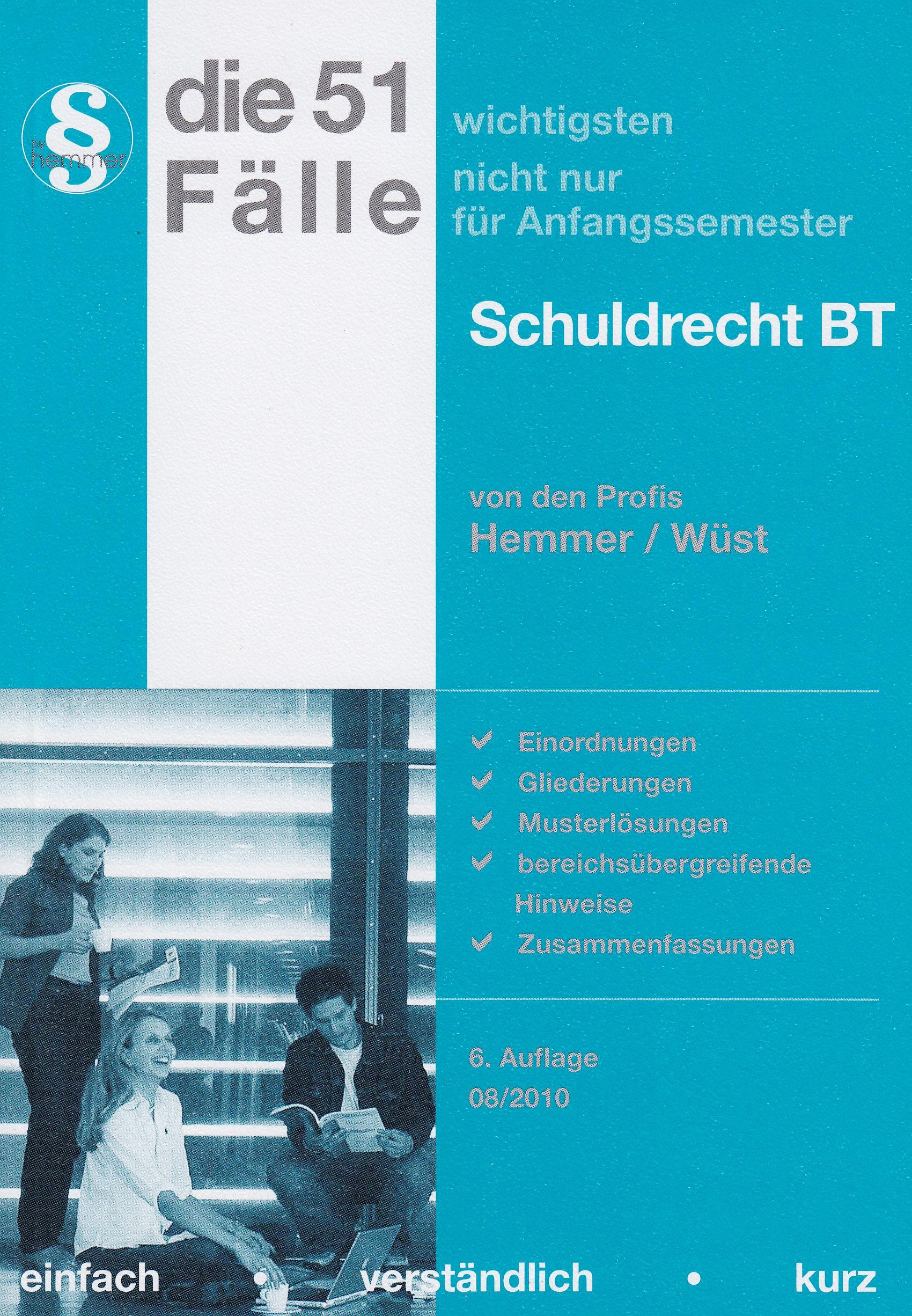 51 Fälle - Schuldrecht BT (Skripten - Zivilrecht) Law