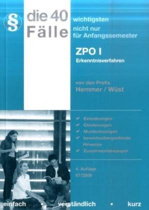 Die 40 wichtigsten Fälle - ZPO I (Skripten - Zivilrecht) Law