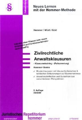 Assessor Basics Klausurentraining zivilrechtliche Anwaltsklausur Teil II (Skript Zivilrecht) Law