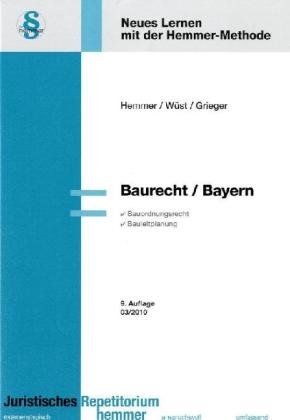 Baurecht Bayern (Skripten - Öffentliches Recht) Law