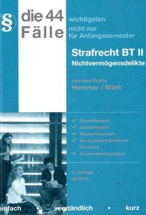 44 Fälle Strafrecht BT II (Skripten - Strafrecht) Law