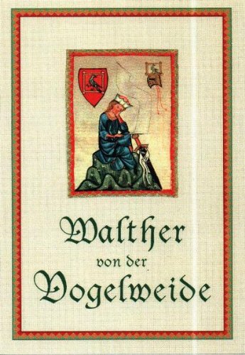 Walther von der Vogelweide: Gedichte: Lieder, Leich, Sprüche Poetry