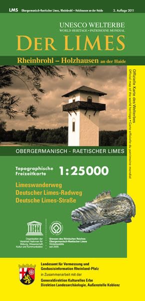 Der Limes / Rheinbrohl-Holzhausen / Unesco-Welterbe. Topographische Freizeitkarte 1 : 25 000 Leisure, Home & Garden