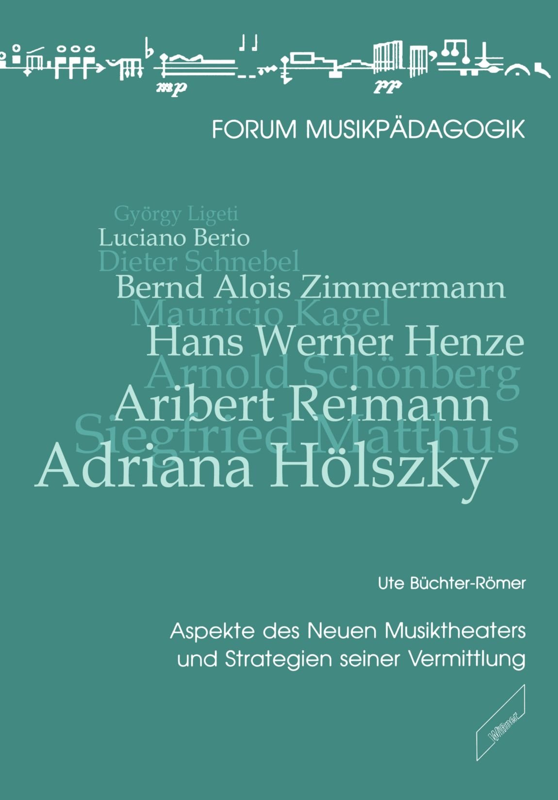 Aspekte des Neuen Musiktheaters und Strategien seiner Vermittlung book