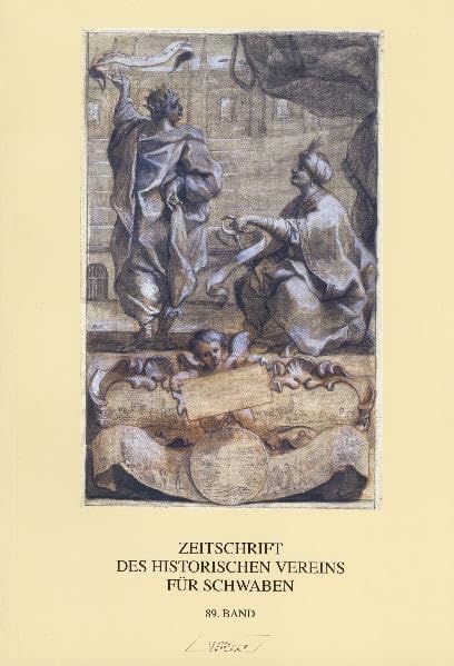 Zeitschrift des Historischen Vereins für Schwaben Band 89/1996 Politics & History