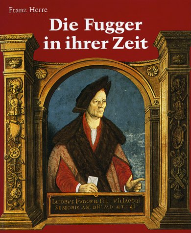 Die Fugger in ihrer Zeit Memories