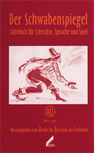 Der Schwabenspiegel. Jahrbuch für Literatur, Sprache und Spiel: 2000 Contemporary literature