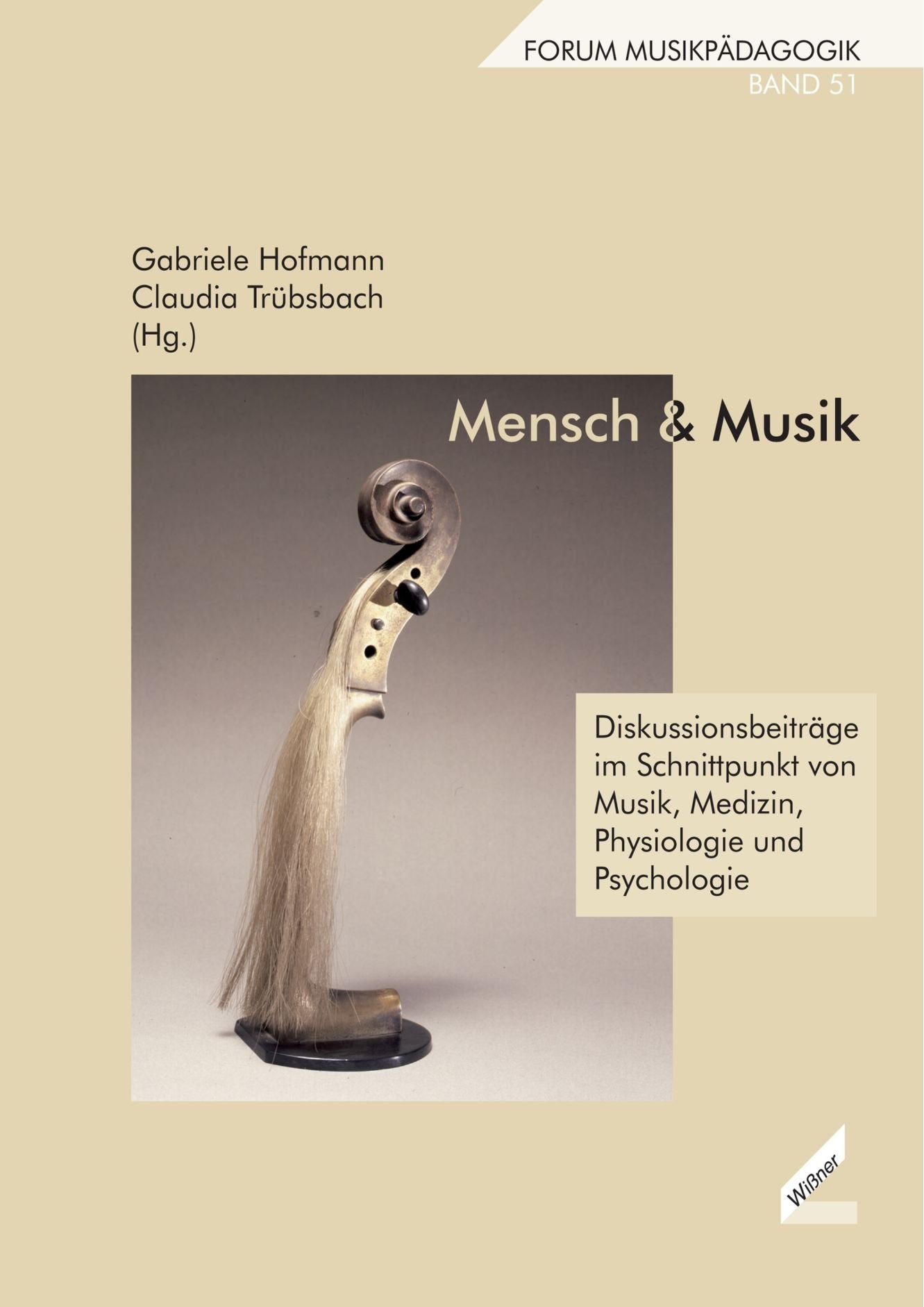 Mensch & Musik. Diskussionsbeiträge im Schnittpunkt von Musik, Medizin, Physiologie und Psychologie. Forum Musikpädagogik, Bd. 51 Medicine