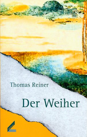 Der Weiher Contemporary literature