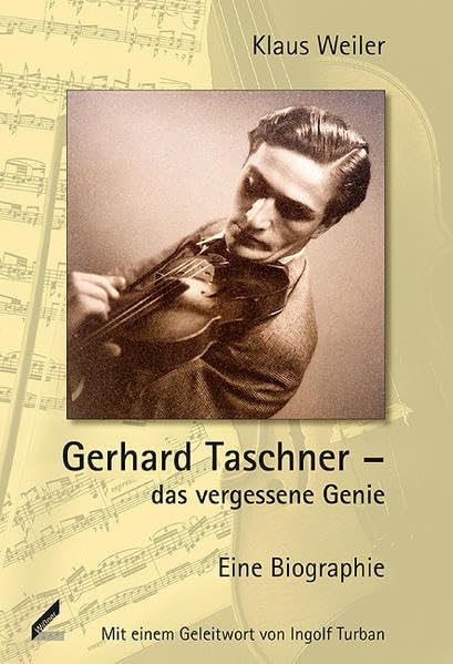 Gerhard Taschner - das vergessene Genie. Eine Biographie Pop culture