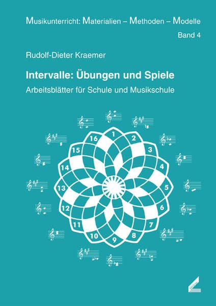 Intervalle: Übungen und Spiele: Arbeitsblätter für Schule und Musikschule (Musikunterricht: Materialien - Methoden - Modelle) Education & Training