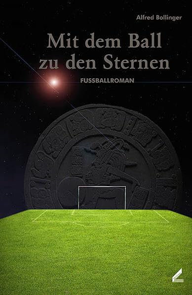 Mit dem Ball zu den Sternen: Fussballroman: Ein Fußball-Roman Contemporary literature Books