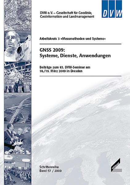GNSS 2009: Systeme, Dienste, Anwendungen: Beiträge zum 83. DVW-Seminar am 18. und 19. März 2009 in Dresden (Schriftenreihe des DVW) Mathematics
