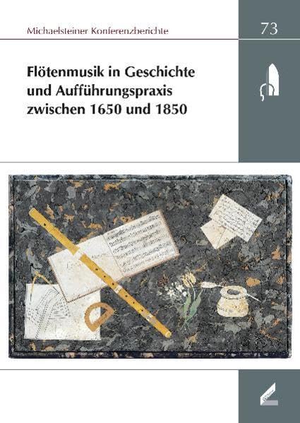 Flötenmusik in Geschichte und Aufführungspraxis zwischen 1650 und 1850 Sheet Music