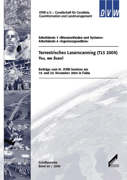 Terrestrisches Laserscanning (TLS 2009) Yes, we Scan! Business & Technology