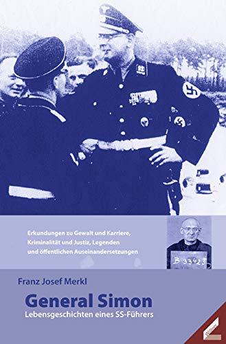 General Simon: Lebensgeschichten eines SS-Führers book
