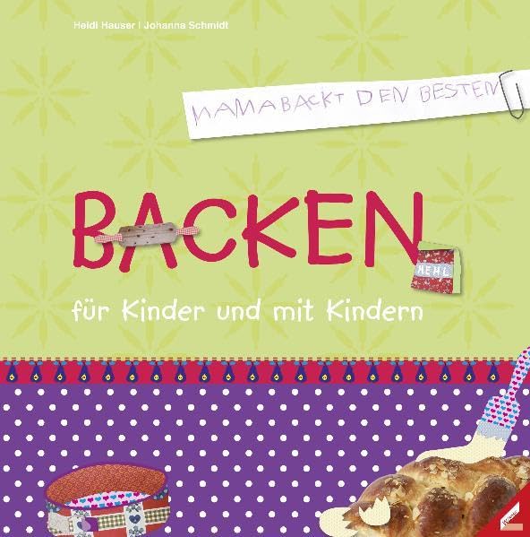 Backen für Kinder und mit Kindern Leisure, Home & Garden