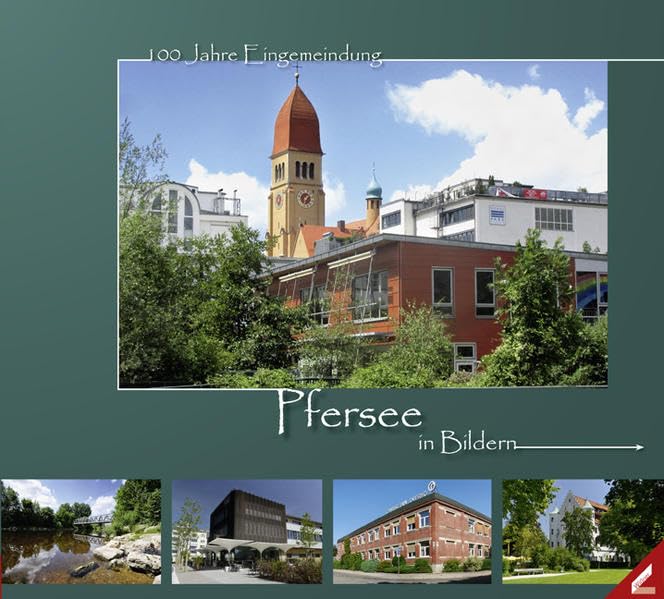 Pfersee in Bildern: 100 Jahre Eingemeindung book