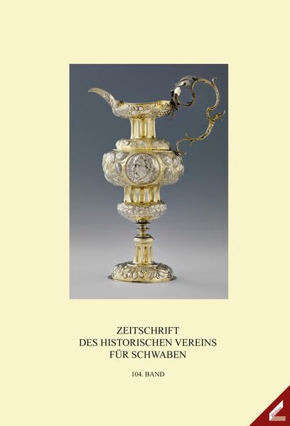 Zeitschrift des Historischen Vereins für Schwaben Politics & History