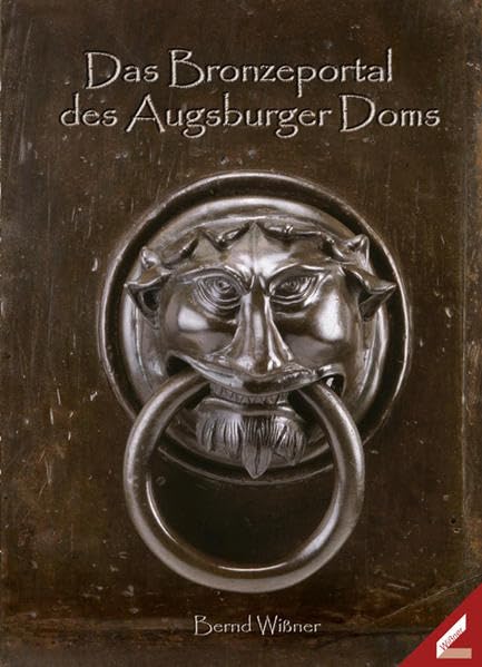 Product Image: Das Bronzeportal des Augsburger Doms