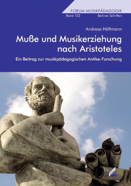 Muße und Musikerziehung nach Aristoteles book