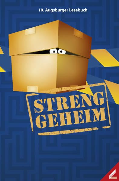 Streng geheim: 10. Augsburger Lesebuch: 10. Augsburger Lesebuch. Herausgegeben von Schulreferat der Stadt Augsburg Contemporary literature Books