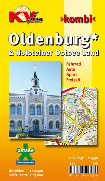 Oldenburg & Holsteiner Ostsee Land: 1:12.500 Stadtplan und Amtskarte mit Freizeitkarte Holsteiner Ostsee Land 1:25.000 inkl. Rad- und Wanderwegen: ... Freizeit (KVplan Schleswig-Holstein-Region) Leisure, Home & Garden
