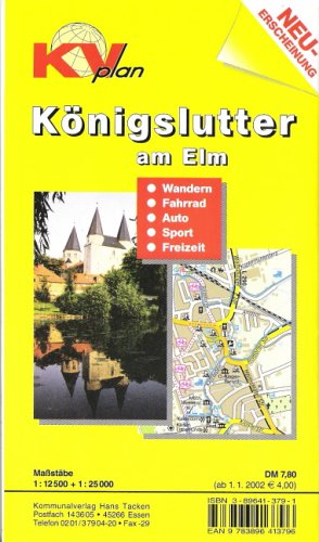 Königslutter a. E.. 1:12500. Stadtplan mit Freizeitkarte 1:25000. Mit Radrouten und Wanderwegen Maps & Plans