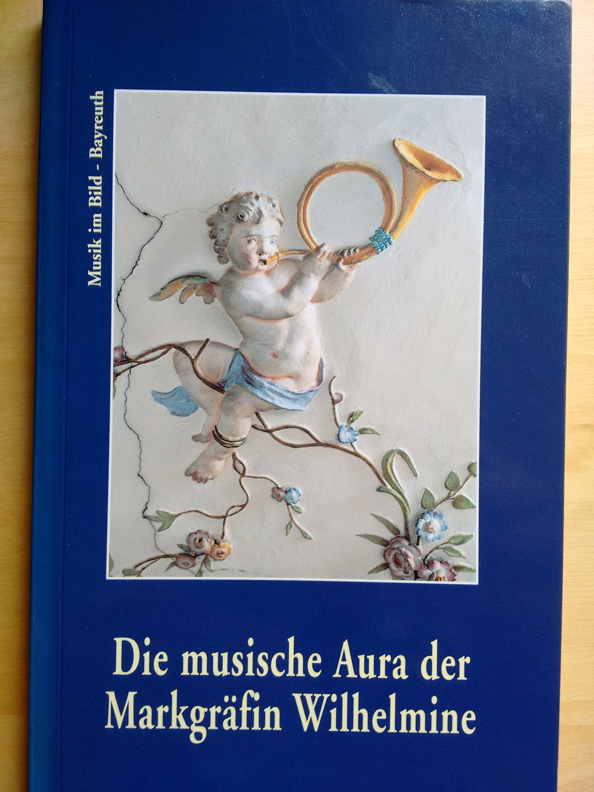 Bayreuth, Die musische Aura der Markgräfin Wilhelmine: Musikinszenierung in der Kunst des Bayreuther Rokoko (Musik im Bild) Film, Art & Culture