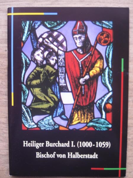 Heiliger Burchard I. (1000-1059) - Bischof von Halberstadt Film, Art & Culture
