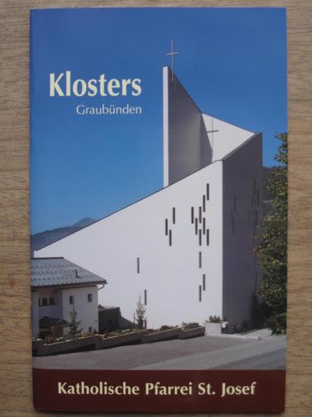 Kloster /Graubünden Kath. Pfarrei St. Josef Film, Art & Culture