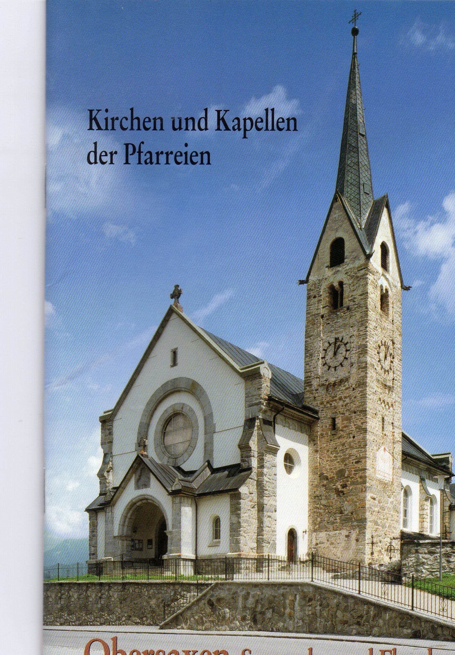 Kirchen und Kapellen der Pfarreien Obersaxen, Surcuolm und Flond Film, Art & Culture