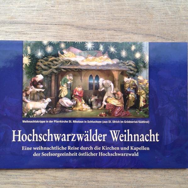 Hochschwarzwälder Weihnacht: Eine weihnachtliche Reise durch die Kirchen und Kapellen der Seelsorgeeinheit östlicher Hochschwarzwald Film, Art & Culture