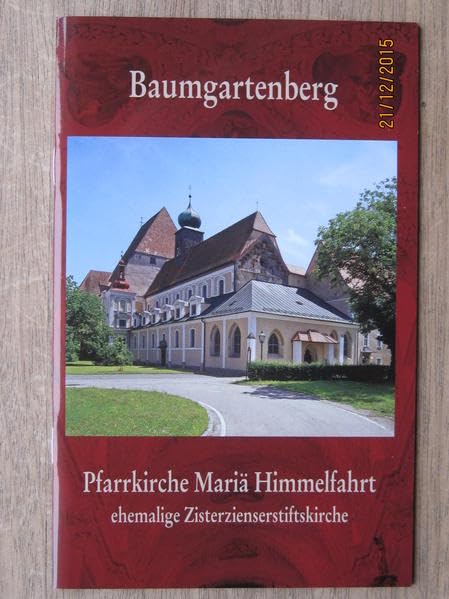 Baumgartenberg: Pfarrkirche Mariä Himmelfahrt, ehemalige Zisterzienserstiftskirche book