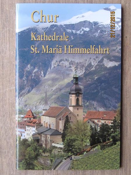 Chur: Kathedrale St. Mariä Himmelfahrt - Betz, Jutta book