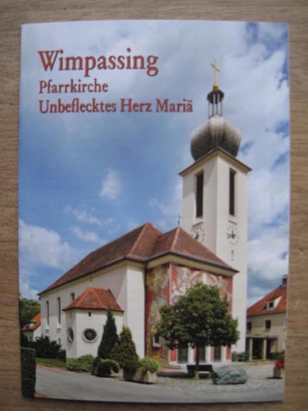 Wimpassing - Pfarrkirche Unbeflecktes Herz Mariä Film, Art & Culture