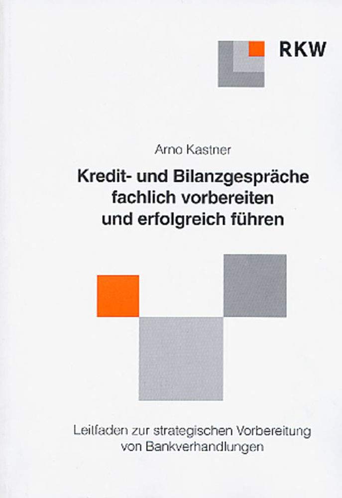 Kredit- und Bankgespräche fachlich vorbereiten und erfolgreich führen. Law