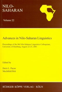Advances in Nilo-Saharan Linguistics: Proceedings of the 8th Nilo-Saharan Linguistics Colloquium, University of Hamburg, August 22-25, 2001 ... Analyses and Documentation, Bd. 22) Social Sciences