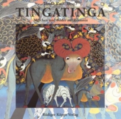 Tingatinga: Märchen und Bilder aus Tansania. Dokumentation einer Sammlung der Vereinten Evangelischen Mission Business & Technology