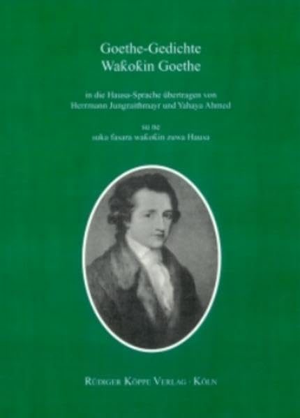 Goethe-Gedichte – in die Hausa-Sprache übertragen: Wakokin Goethe Poetry