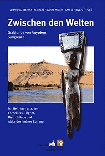Zwischen den Welten: Grabfunde von Ägyptens Südgrenze Books