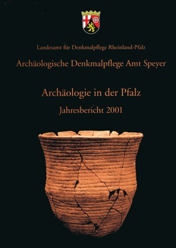 Archäologie in der Pfalz: Jahresbericht 2001 Natural Sciences