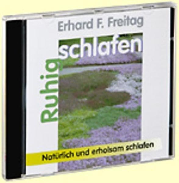 Ruhig schlafen: Natürlich und erholsam schlafen (Das positive Selbsthilfe-Programm) Health, Nutrition & Fitness