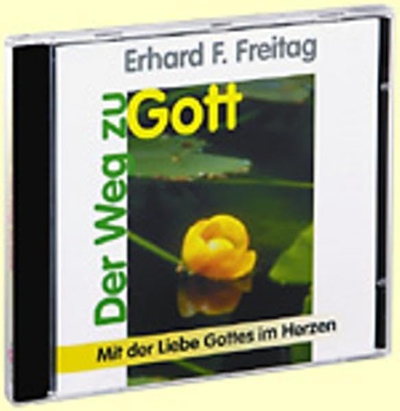 Der Weg zu Gott: Mit der Liebe Gottes im Herzen (Das positive Selbsthilfe-Programm) Lifestyle