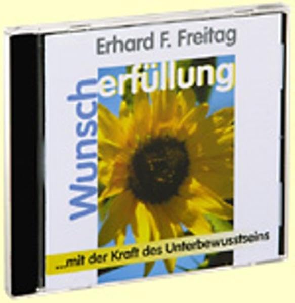 Wunscherfüllung: ... mit der Kraft des Unterbewusstseins (Das positive Selbsthilfe-Programm) Lifestyle