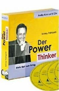 Der Power Thinker: Mehr Mut zum Erfolg Lifestyle