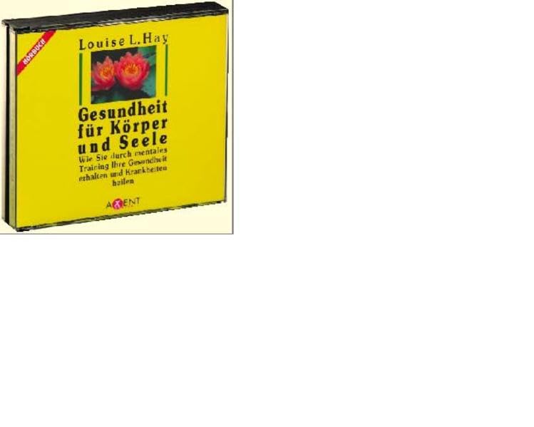 Gesundheit für Körper und Seele, Praktische Übungen zum Buch, 3 Audio-CDs: Wie Sie durch mentales Training Ihre Gesundheit erhalten und Krankheiten heilen. Praktische Übungen Lifestyle