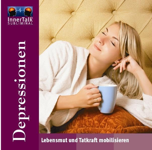 InnerTalk - Depressionen: Lebensmut und Tatkraft mobilisieren Health, Nutrition & Fitness